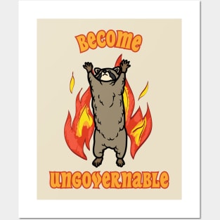 Become Ungovernable Raccoon Flames Posters and Art